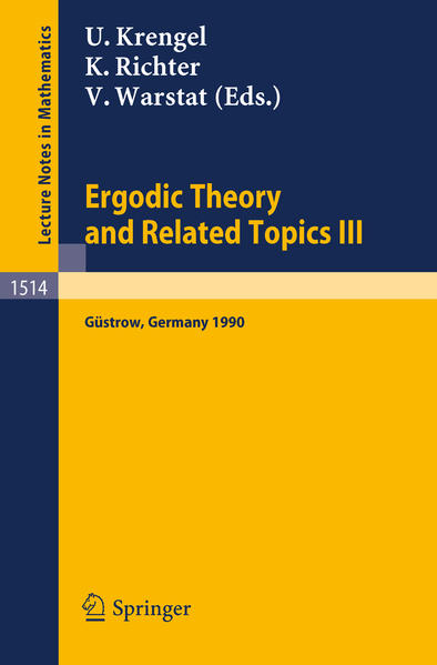 Ergodic Theory and Related Topics III Proceedings of the International Conference held in Güstrow, Germany, October 22-27, 1990 - Krengel, Ulrich, Karin Richter  und Volker Warstat