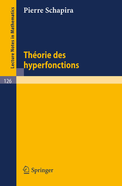 Theories des Hyperfonctions - Schapira, Pierre