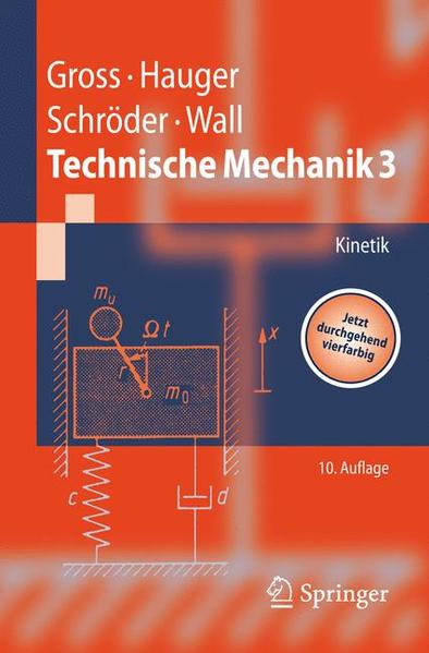 Technische Mechanik Band 3: Kinetik - Gross, Dietmar, Werner Hauger  und Jörg Schröder