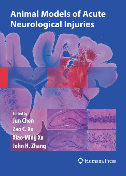 Animal Models of Acute Neurological Injuries - Chen, Jun, Xiao-Ming Xu  und Zao C. Xu