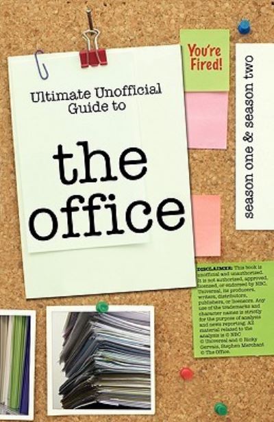The Office: Ultimate Unofficial Guide to the Office Season One and Two: The Office USA Season 1 and 2 - Benson, Kristina
