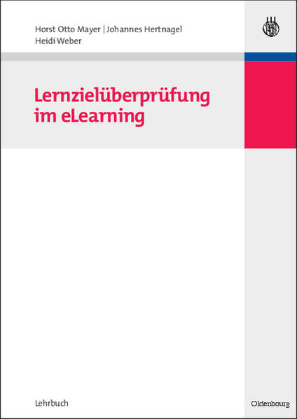 Lernzielüberprüfung im eLearning - Mayer, Horst Otto, Johannes Hertnagel  und Heidi Weber