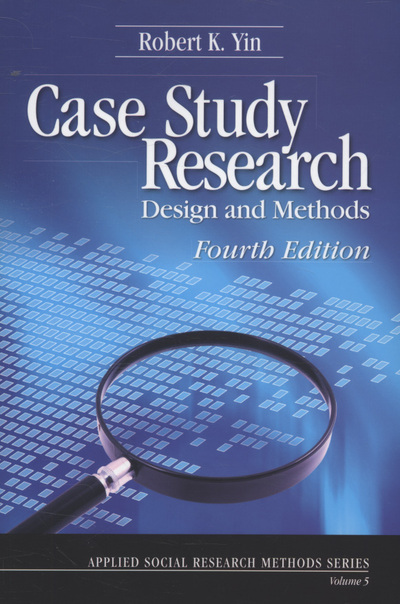 Case Study Research: Design and Methods (Applied Social Research Methods Series, Band 5) - Yin,  Robert K.