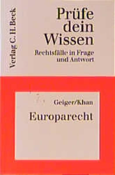 Europarecht - Geiger, Rudolf und Daniel-Erasmus Khan