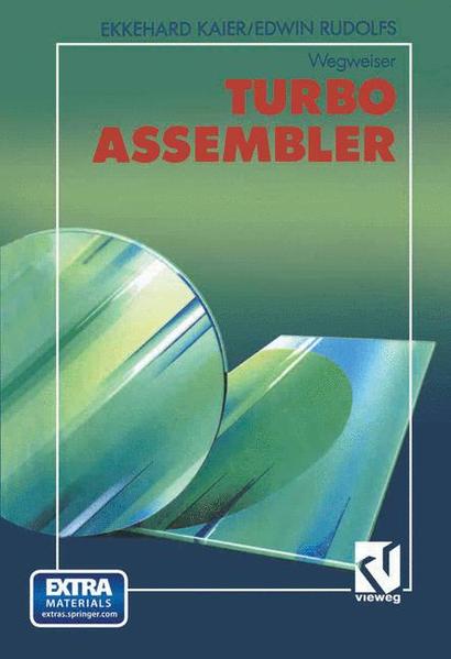 Turbo Assembler-Wegweiser - Kaier, Ekkehard und Edwin Rudolfs