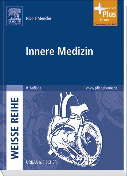Innere Medizin WEISSE REIHE - mit www.pflegeheute.de-Zugang - Haus, Eric, Steffen Gross  und Nicole Menche