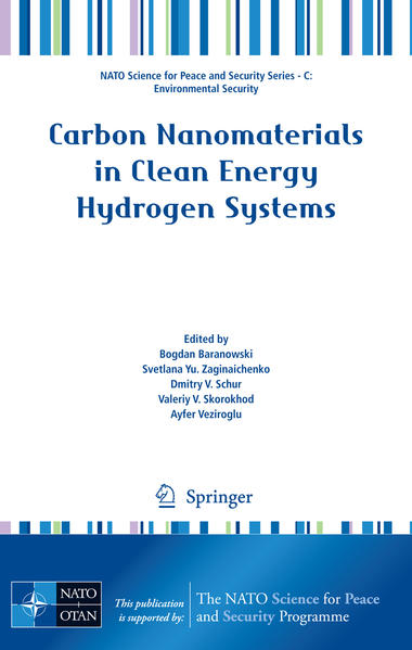 Carbon Nanomaterials in Clean Energy Hydrogen Systems - Baranowski, Bogdan, Svetlana Zaginaichenko  und Dmitry Schur