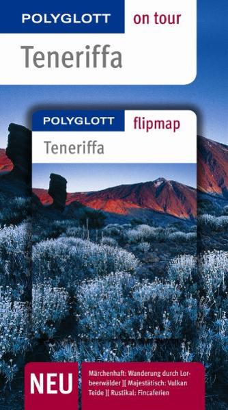 Teneriffa - Buch mit flipmap Polyglott on tour Reiseführer