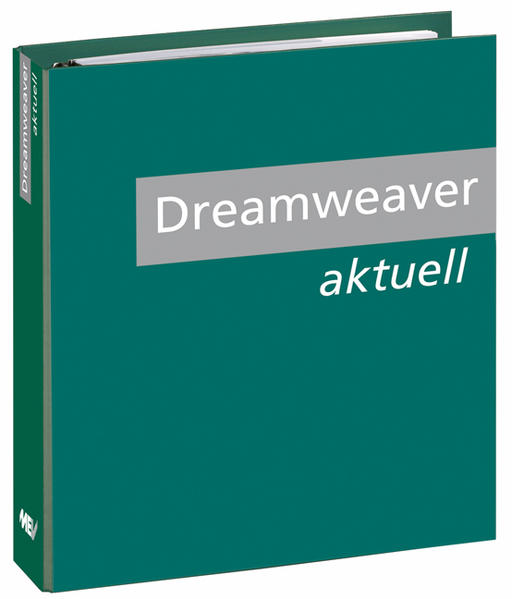 Dreamweaver Aktuell Barrierefreie und standardkonforme Web-Sites mit Adobe Dreamweaver - Spona, Helma