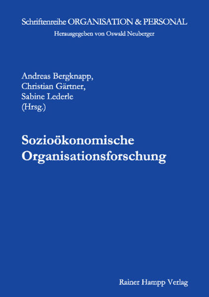 Sozioökonomische Organisationsforschung  1. Auflage - Bergknapp, Andreas, Christian Gärtner  und Sabine Lederle