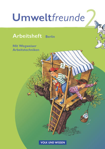 Umweltfreunde - Berlin - Ausgabe 2009 - 2. Schuljahr Arbeitsheft - Mit Wegweiser Arbeitstechniken - Jäger, Kathrin, Inge Koch  und Hilde Köster