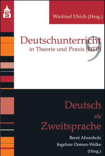 Deutsch als Zweitsprache - Ahrenholz, Bernt und Ingelore Oomen-Welke