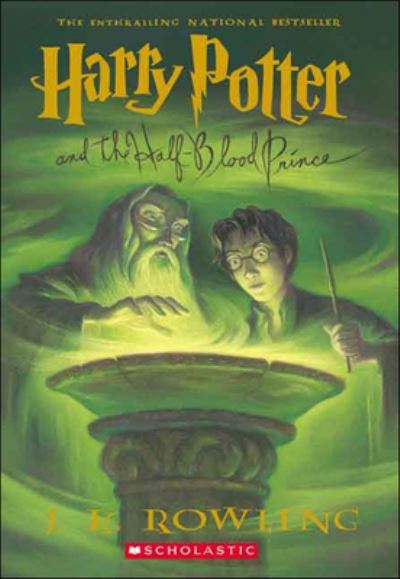HARRY POTTER & THE HALF-BLOOD - Rowling J, K und Mary GrandPre