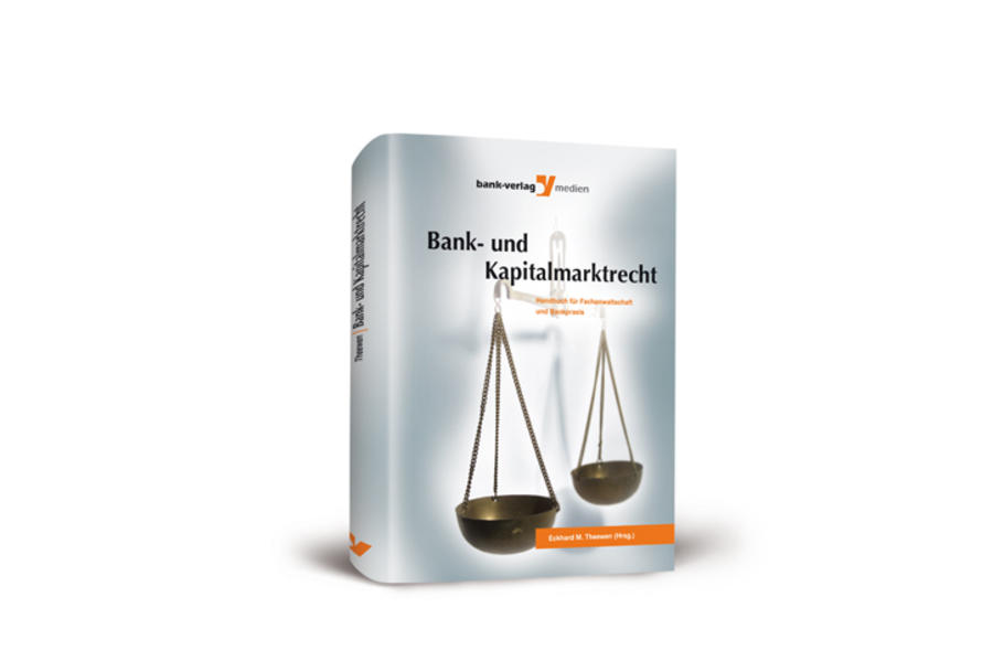 Bank- und Kapitalmarktrecht Handbuch für Fachanwaltschaft und Bankpraxis. - Theewen, Eckhardt M