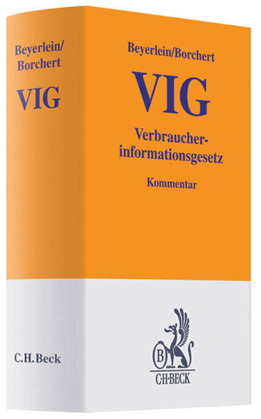 VIG Verbraucherinformationsgesetz - Beyerlein, Thorsten und Günter Borchert