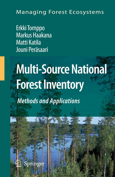 Multi-Source National Forest Inventory Methods and Applications 2008 - Tomppo, Erkki, Markus Haakana  und Matti Katila