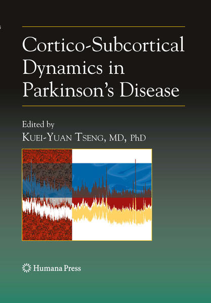 Cortico-Subcortical Dynamics in Parkinsons Disease  2009 - Tseng, Kuei-Yuan