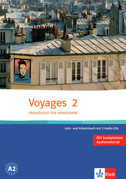 Voyages 2 Französisch für Erwachsene. Lehr- und Arbeitsbuch + 2 Audio-CDs