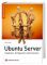 Ubuntu Server Installation, Konfiguration, Administration - Michael Kofler