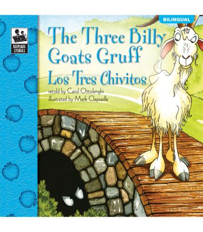 The Three Billy Goats Gruff: Los Tres Chivitos (Brighter Child: Keepsake Stories (Bilingual)) - Ottolenghi,  Carol
