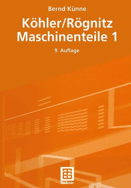 Köhler/Rögnitz Maschinenteile 1 - Künne, Bernd