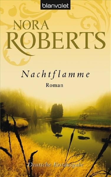 Nachtflamme Roman - Roberts, Nora und Margarethe Pee