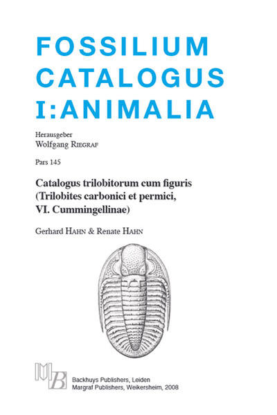 Fossilium Catalogus I: Animalia Pars 145 Catalogus trilobitorum cum figuris (Trilobites carbonici et permici, VI. Cummingellinae) 1., Aufl. - Hahn, Gerhard und Renate Hahn