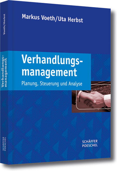 Verhandlungs-management Planung, Steuerung und Analyse - Voeth, Markus und Uta Herbst