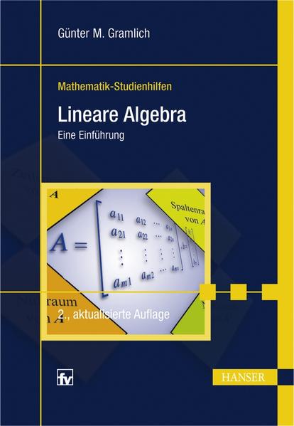 Lineare Algebra Eine Einführung - Gramlich, Günter M.