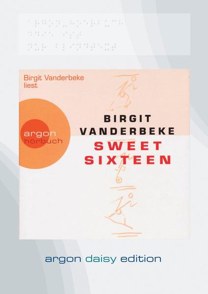 Sweet Sixteen - Vanderbeke, Birgit und Birgit Vanderbeke