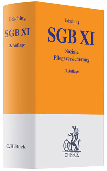 SGB XI Soziale Pflegeversicherung - Udsching, Peter, Bernd Schütze  und Nicola Behrend