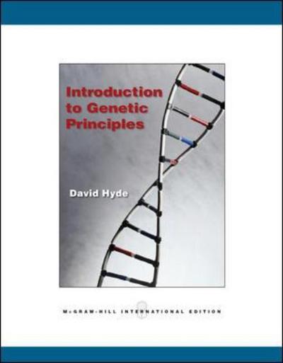 Introduction to genetics principles - Hyde, David