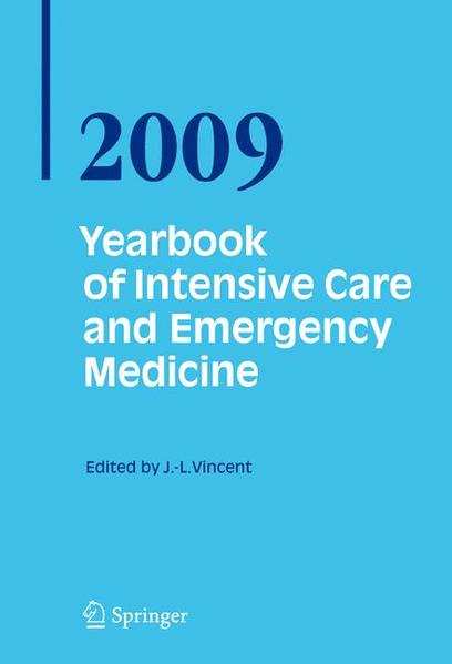 Yearbook of Intensive Care and Emergency Medicine 2009 - Vincent, Jean-Louis