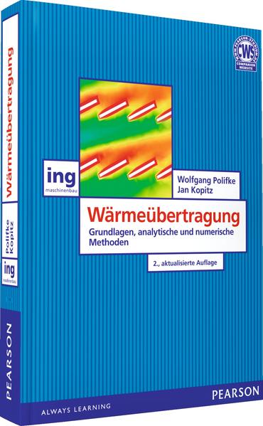 Wärmeübertragung Grundlagen, analytische und numerische Methoden - Polifke, Wolfgang und Jan Kopitz