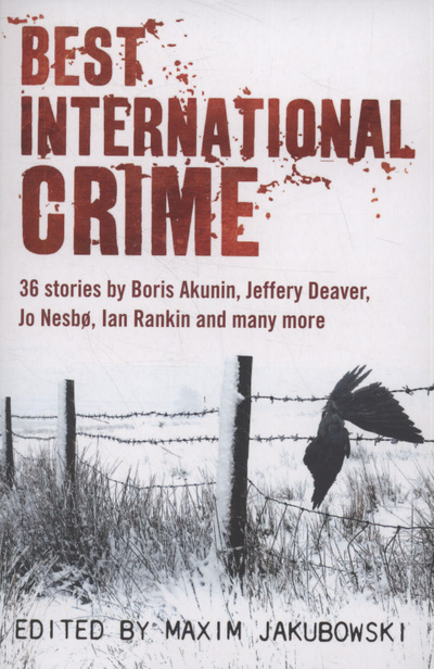 The Mammoth Book Best International Crime (Mammoth Books, Band 285) - Jakubowski, Maxim
