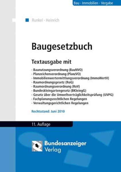Baugesetzbuch Textausgabe - Runkel, Peter und Roxana Heinrich