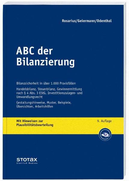 ABC der Bilanzierung 2009 nach Handels- und Steuerrecht 9. Auflage 2009, inkl. Nutzungsrecht der Online-Datenbank - Rosarius, Lothar, Holm Geiermann  und Reiner Odenthal