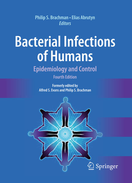 Bacterial Infections of Humans Epidemiology and Control 4th ed. 2009 - Brachman, Philip S. und Elias Abrutyn