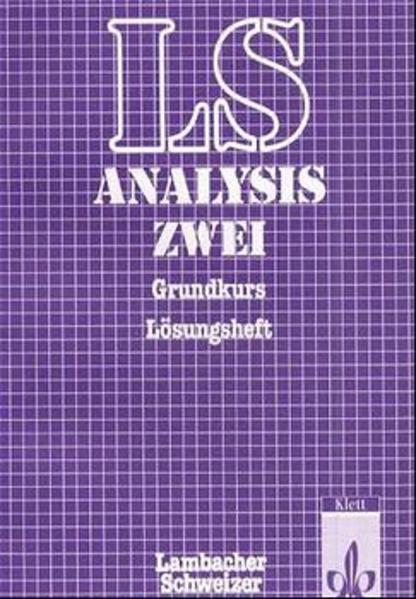 Lambacher Schweizer - Themenhefte / Analysis 2 Lösungsheft - Arzt, Kurt