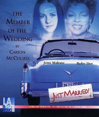 MEMBER OF THE WEDDING 2D (Audio Theatre Collection) - Malone, Jena, Ruby Dee Carson McCullers  u. a.