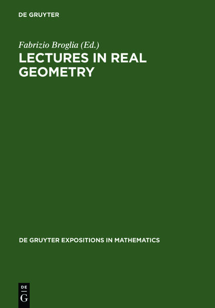 Lectures in Real Geometry  Reprint 2011 - Broglia, Fabrizio