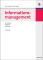 Informationsmanagement Grundlagen, Aufgaben, Methoden 9., vollständig überarbeitete Auflage - Lutz J. Heinrich, Dirk Stelzer