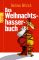 Das Weihnachtshasser-Buch - Dietmar Bittrich, Susanne Kracht