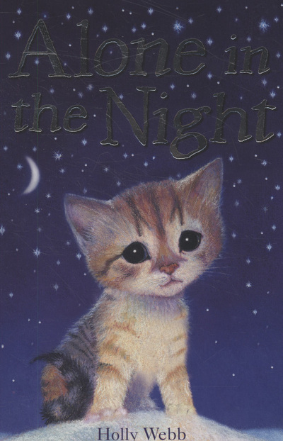 Alone in the Night (Holly Webb Animal Stories, Band 11) - Webb, Holly und Sophy Williams