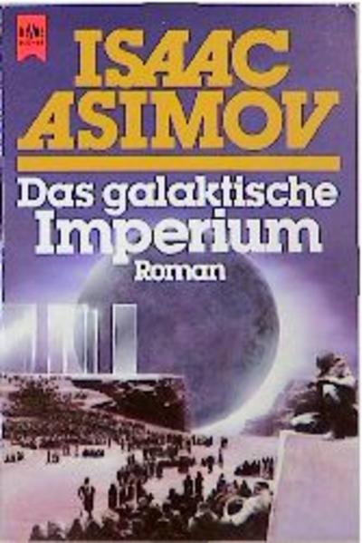 Das galaktische Imperium - Asimov, Isaac