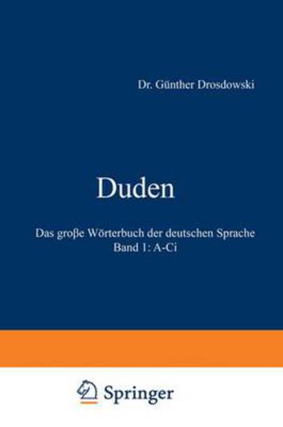 Duden - Das große Wörterbuch der deutschen Sprache in zehn Bänden - Band 1 A - Bedi