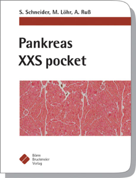 Pankreas XXS pocket - Schneider, S. und M.-J. Löhr