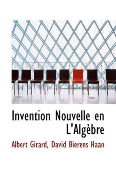 Invention Nouvelle En L`Algebre - Girard,  David Bierens Haan Albert