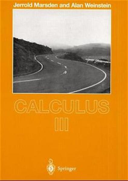 Calculus III - Marsden, Jerrold E. und Alan Weinstein