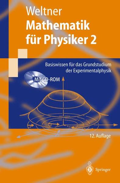 Mathematik für Physiker 2 Basiswissen für das Grundstudium der Experimentalphysik - Weltner, Klaus, Klaus Weltner  und Hartmut Wiesner